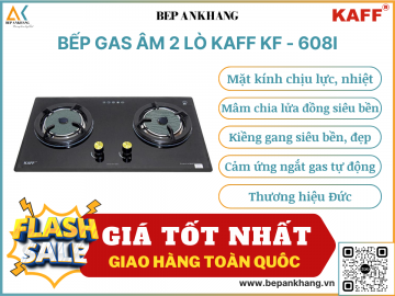 Bếp gas âm 2 lò KAFF KF - 608I - Thương hiệu Đức